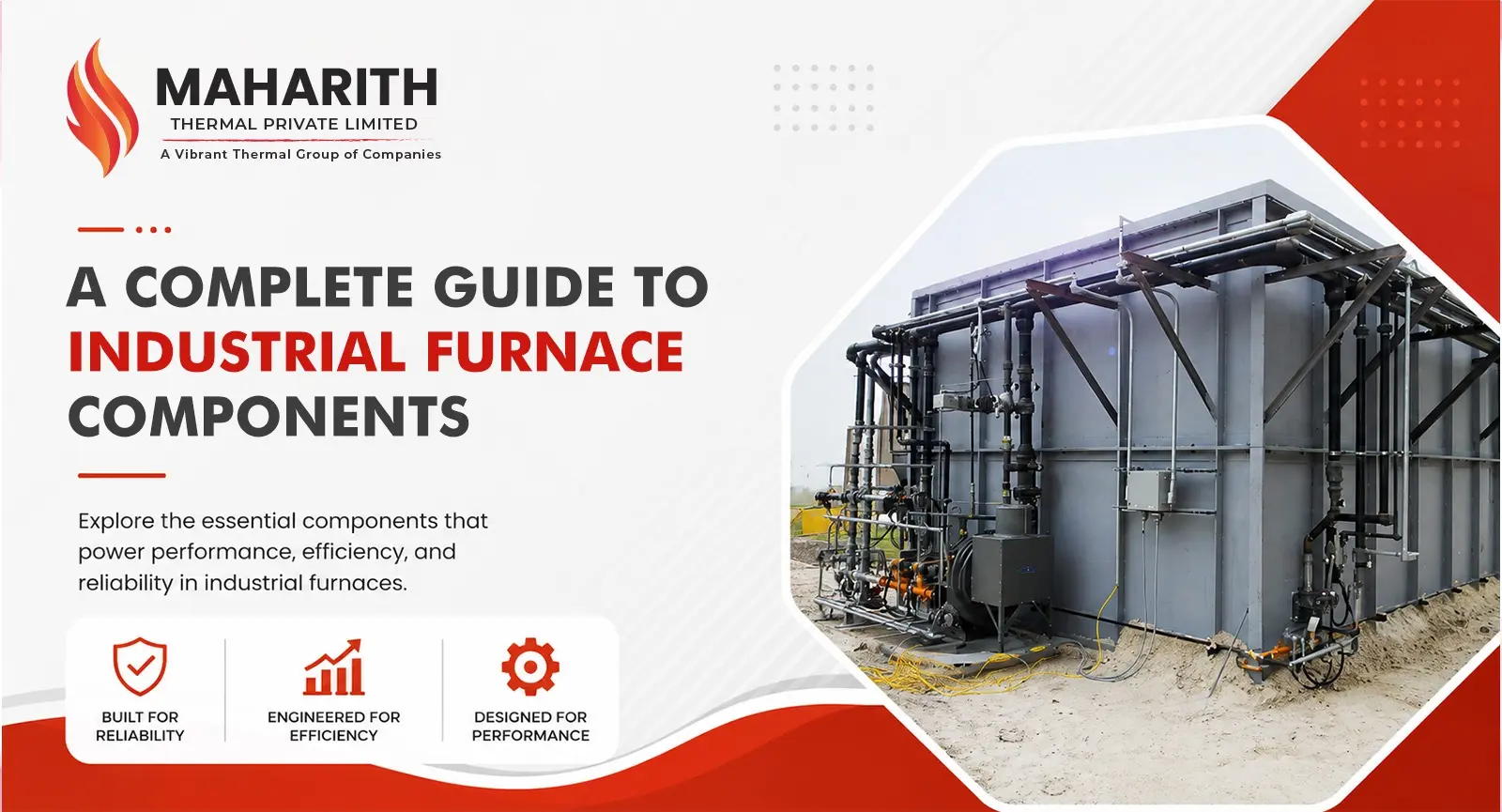 A Complete Guide To Industrial Furnace Components